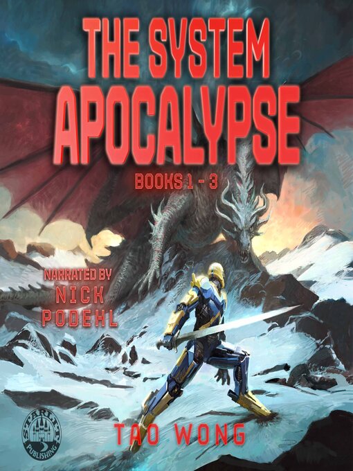 Title details for The System Apocalypse Books 1-3 by Tao Wong - Available